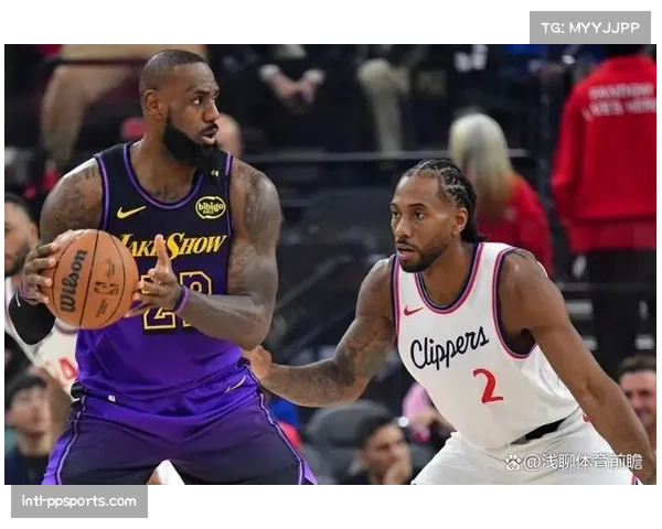 洛杉矶德比四番战前瞻：湖人主场迎战背靠背快船